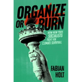 Organize or Burn: How New York Socialists Fight for Climate Survival - Hardcover