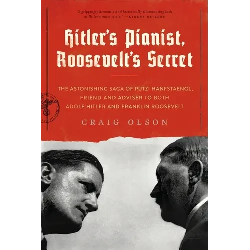 Hitler's Pianist, Roosevelt's Secret - Paperback
