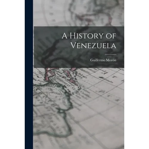 A History of Venezuela - Paperback