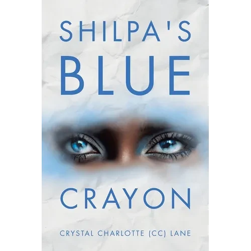 Shilpa's Blue Crayon - Paperback