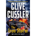 Clive Cussler the Iron Storm - Paperback