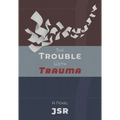 The Trouble with Trauma - Paperback