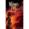 Widow's Fire, A Seduction and Spiritual Journey - Hardcover