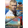 Anchoring You: Pirates in Shadow Cove - Hardcover