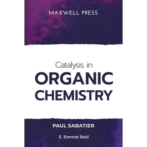 Catalysis in Organic Chemistry - Paperback