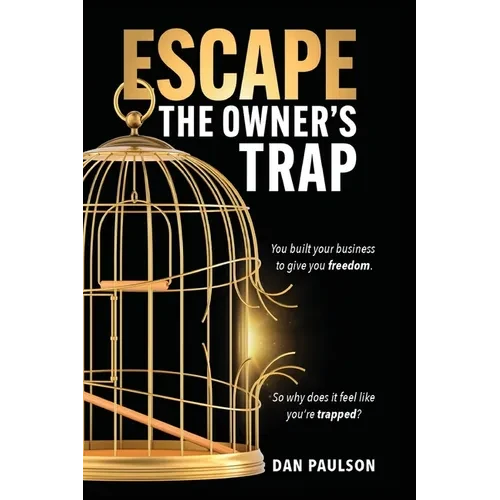 Escape the Owner's Trap - Paperback