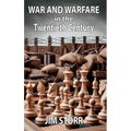 War and Warfare in the Twentieth Century - Hardcover