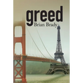 greed