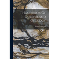 Handbook Of Queensland Geology