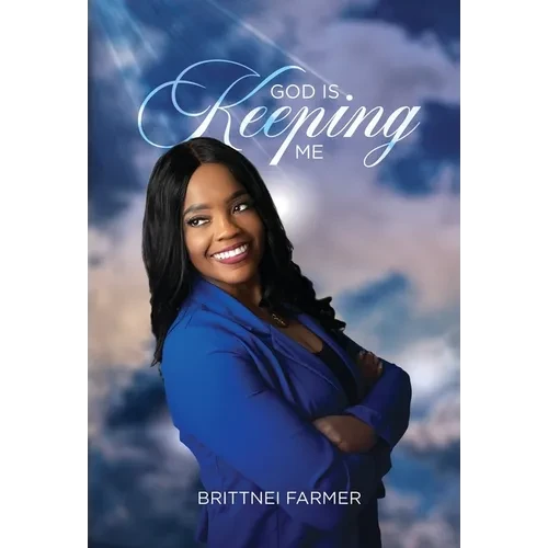 God is Keeping Me - Hardcover