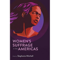 Women's Suffrage in the Americas - Paperback