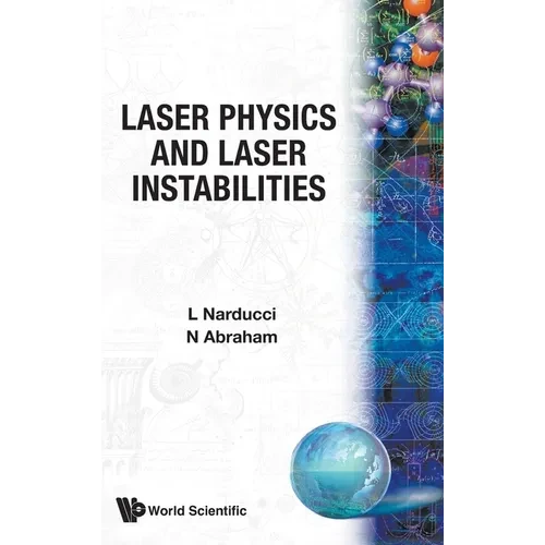 Laser Physics & Laser Instabilities - Hardcover