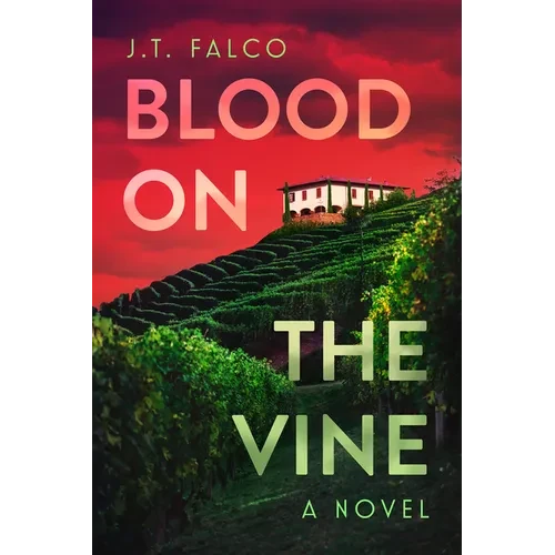 Blood on the Vine - Hardcover