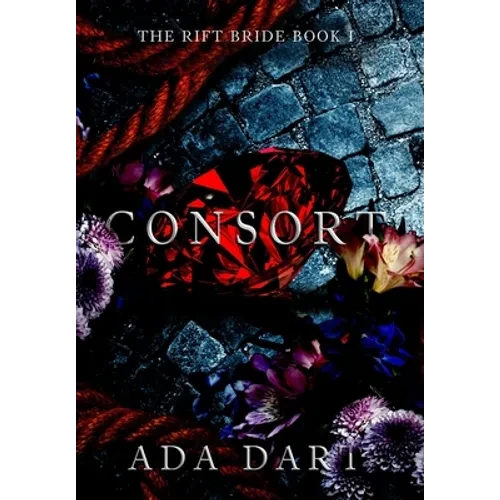 Consort: A Gothic Reverse Harem - Hardcover