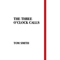 The Three O'Clock Calls - Paperback