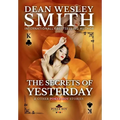 The Secrets of Yesterday - Hardcover