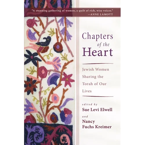 Chapters of the Heart: Jewish Women Sharing the Torah of Our Lives - Hardcover