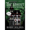 The Ghost Who Wanted Revenge - Paperback