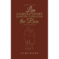 Live a Great Story: Dancing Through the Rain - Hardcover