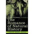 The Romance of Natural History - Hardcover