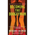 Becoming the Boogeyman - Mass Market Paperbound