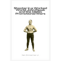 Shooter in a Worked World: John Pesek and the 1920s Promotional Wars - Paperback