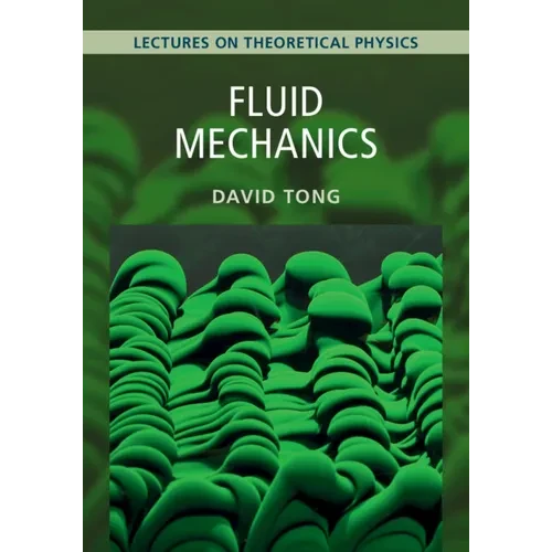 Fluid Mechanics: Volume 4: Lectures on Theoretical Physics - Paperback