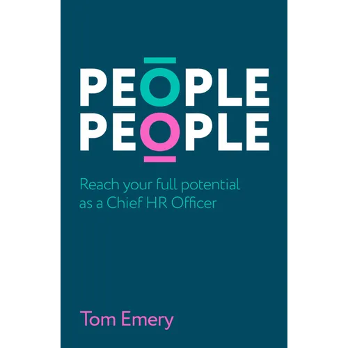 People People: Reach Your Full Potential as a Chief HR Officer - Paperback