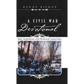 A Civil War Devotional: Daily Inspirations with Historical Connections - Hardcover