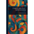 Cubists and Post-Impressionism - Hardcover