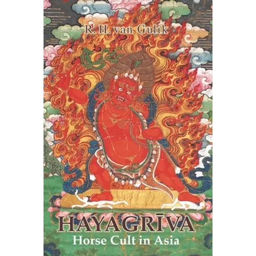 Hayagriva: Horse Cult in Asia - Hardcover