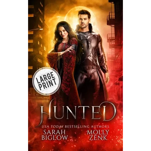 Hunted: A Large Print Vampire Paranormal Romance - Hardcover