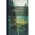 Practical Arboriculture - Hardcover