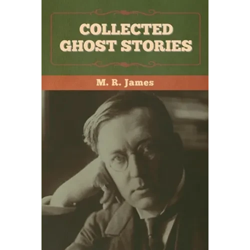 Collected Ghost Stories - Paperback