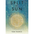 Split by Sun: The Tragic History of the Sustainocene - Paperback