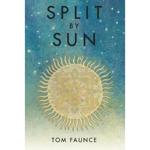 Split by Sun: The Tragic History of the Sustainocene - Paperback