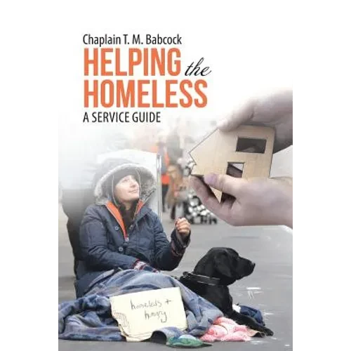 Helping the Homeless: A Service Guide - Paperback