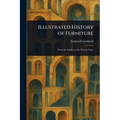 Illustrated History of Furniture - Paperback