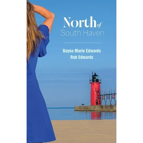 North of South Haven - Hardcover