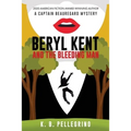 Beryl Kent and the Bleeding Man - Paperback