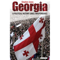 Georgia: A Political History Since Independence