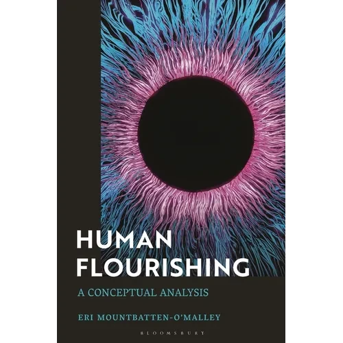 Human Flourishing: A Conceptual Analysis - Paperback