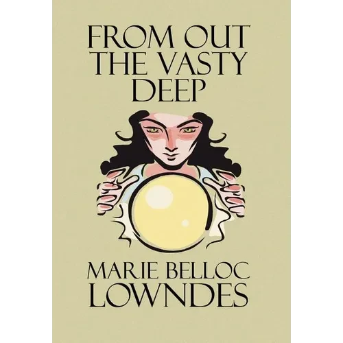 From Out the Vasty Deep - Hardcover