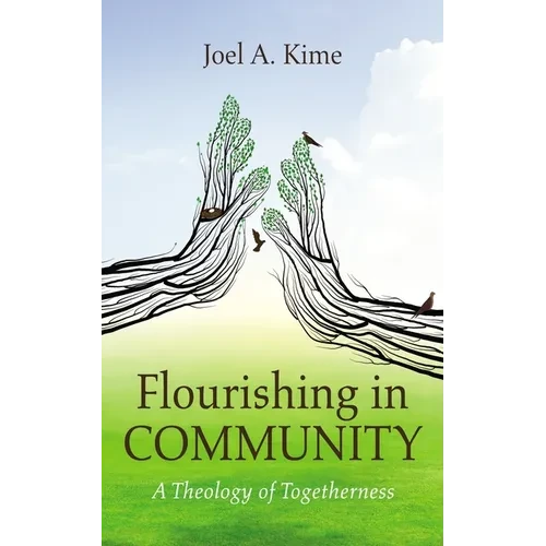 Flourishing in Community - Paperback