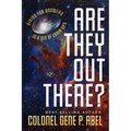 Are They Out There?: Diving for Answers In a Sea of Cover-Ups - Paperback