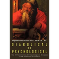 Diabolical or Psychological: The Differentiation of Psychological Diseases from Diabolical Disorders - Paperback