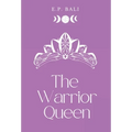 The Warrior Queen (Pastel Edition) - Hardcover
