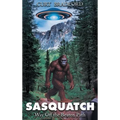 Sasquatch: Way Off the Beaten Path - Hardcover