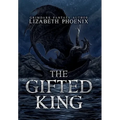 The Gifted King - Hardcover