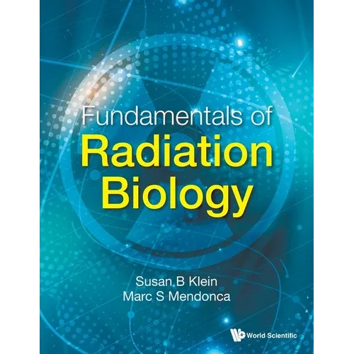 Fundamentals of Radiation Biology - Paperback